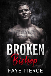 Faye Pierce — Broken Bishop (Checkmate #2)