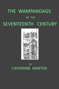 Catherine Marten — The Wampanoags in the seventeenth century