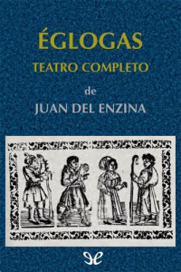 Juan del Enzina — Églogas