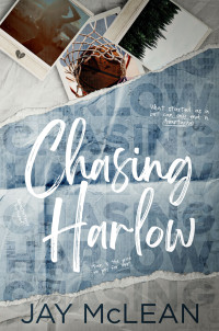 Jay McLean — Chasing Harlow
