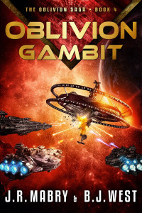 J.R. Mabry & B.J. West — Oblivion Gambit: The Oblivion Saga • Book Four