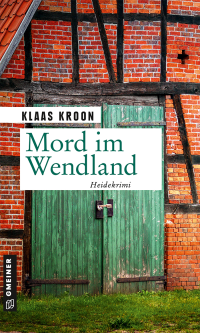 Klaas Kroon — Mord im Wendland