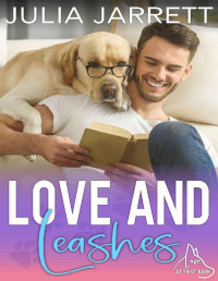 Julia Jarrett — Love and Leashes: Love At First Bark