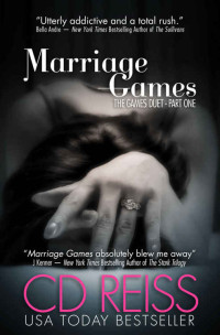 CD Reiss — Marriage Games (The Games Duet #1)