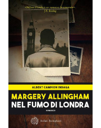 Margery Allingham — Nel fumo di Londra