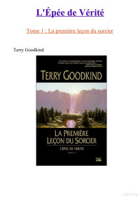 Goodkind, Terry — L'Épée de Vérité T1 : La Première Leçon du Sorcier