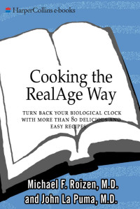 Unknown — Roizen Michael F Puma John La Cooking The Real Age Way 2018