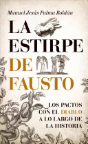 Manuel Jesus Palma — La estirpe de Fausto