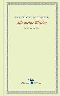 Hannelore Schlaffer, Anne Hamilton — Alle meine Kleider