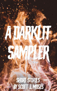 DarkLit Press — A DarkLit Sampler