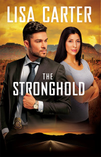 Lisa Carter; — The Stronghold - Hardback