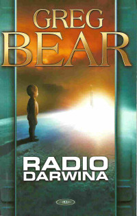 Greg Bear — Radio Darwina