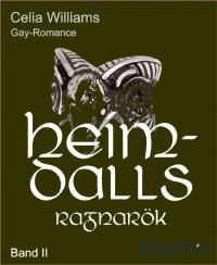 Celia Williams [Williams, Celia] — Heimdalls Ragnarök: Gay Fantasy Romance (Ragnarök-Reihe 2) (German Edition)