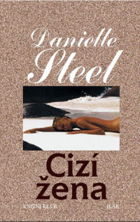 Danielle Steel — Cizí žena