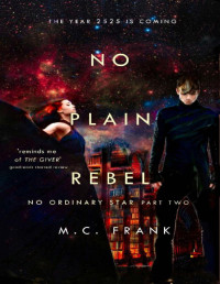 M.C. Frank — No Plain Rebel