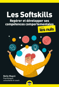 Nelly Magre — Les Softskills pour les Nuls, poche