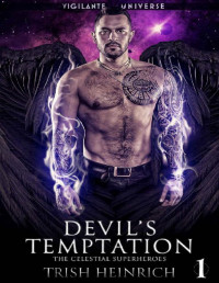 Trish Heinrich — Devil's Temptation: A Paranormal Angel Romance (The Celestial Superheroes Book 1)