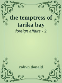 robyn donald — the temptress of tarika bay