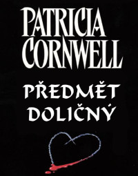 Cornwellova — Predmet dolicny