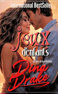 Dina Drake — Jeux d'enfants