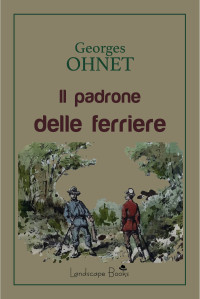 Georges Ohnet — Il padrone delle ferriere