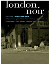 Cathi Unsworth — London Noir