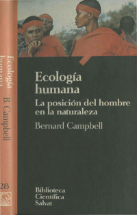 Bernard Grant Campbell — Ecologia humana