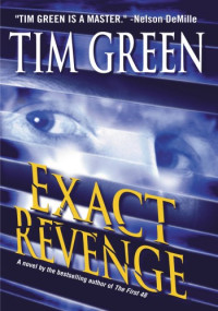 Tim Green — Exact Revenge