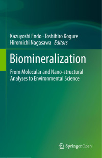 Kazuyoshi Endo & Toshihiro Kogure & Hiromichi Nagasawa — Biomineralization