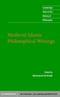 MUHAMMAD ALI KHALIDI (edt) — MEDIEVAL ISLAMIC: Philosophica lWritings