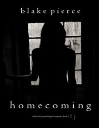 Blake Pierce — Homecoming