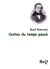 Simrock, Karl — Contes du temps passé