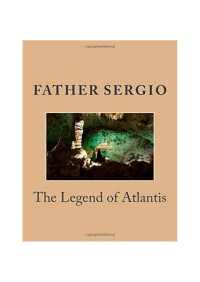 Father Sergio — The Legend of Atlantis