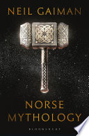 Neil Gaiman — Norse Mythology