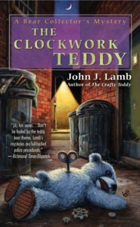 John J. Lamb — The Clockwork Teddy