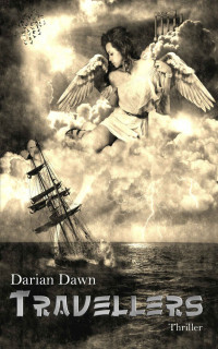 Dawn, Darian — Travellers (German Edition)
