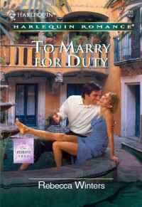 Rebecca Winters — To Marry for Duty