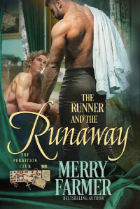 Merry Farmer — The Runner and the Runaway