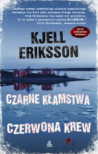 Kjell Eriksson — Czarne kłamstwa czerwona krew