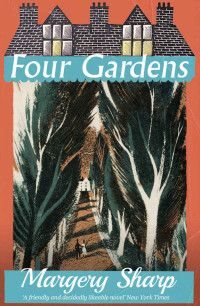 Margery Sharp — Four Gardens