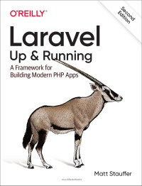 Matt Stauffer; — Laravel: Up & Running