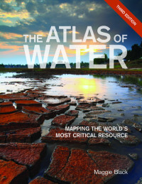 Maggie Black — The Atlas of Water