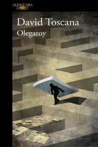 David Toscana — Olegaroy