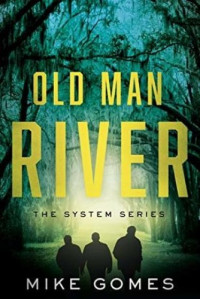 Mike Gomes — Old Man River