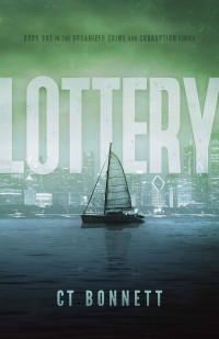 C T Bonnett — Lottery