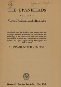 Swami Nikhilananda — The Upanishads Vol.1 - Katha, lsa, Kena, and Mundaka