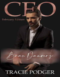 Tracie Podger — CEO February: Brax Danvers