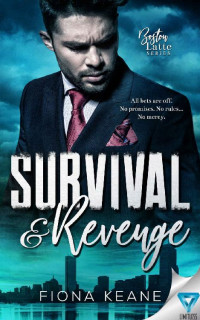 Fiona Keane — Survival & Revenge (Boston Latte Book 3)