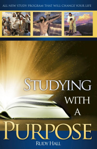 Rudy Hall — Studying With A Purpose