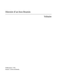 Voltaire — Histoire d'un bon Bramin